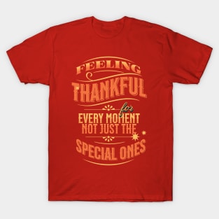 Feeling thankful T-Shirt